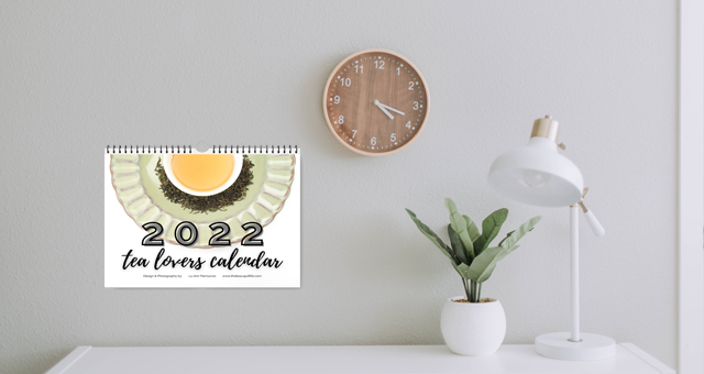 2022 Tea Lovers Calendar – Accessible Now!